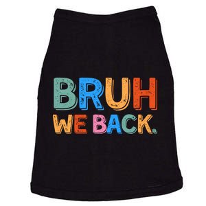 Bruh We Back Teachers Retro Back To School Doggie Tank