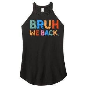 Bruh We Back Teachers Retro Back To School Women's Perfect Tri Rocker Tank