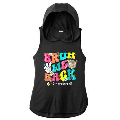 Bruh We Back 5th Grade Back To School Fifth Grade Ladies PosiCharge Tri-Blend Wicking Draft Hoodie Tank