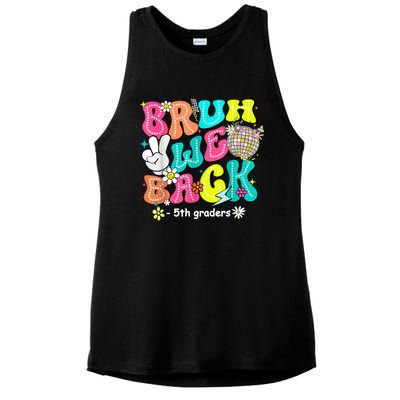 Bruh We Back 5th Grade Back To School Fifth Grade Ladies PosiCharge Tri-Blend Wicking Tank