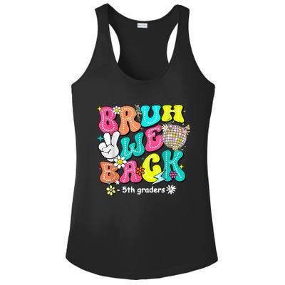 Bruh We Back 5th Grade Back To School Fifth Grade Ladies PosiCharge Competitor Racerback Tank