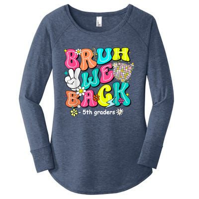 Bruh We Back 5th Grade Back To School Fifth Grade Women's Perfect Tri Tunic Long Sleeve Shirt