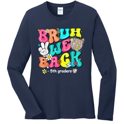 Bruh We Back 5th Grade Back To School Fifth Grade Ladies Long Sleeve Shirt