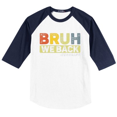 Bruh We Back 5th Grade Back To School 5th Grade Bruh Gift Baseball Sleeve Shirt