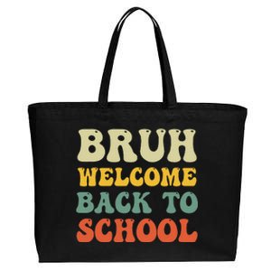 Bruh Welcome Back To School Funny Teacher Happy First Day Cotton Canvas Jumbo Tote