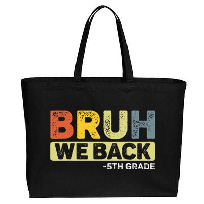 Bruh We Back 5th Grade Cotton Canvas Jumbo Tote