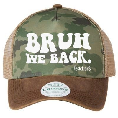 Bruh We Back Teachers Funny Legacy Tie Dye Trucker Hat