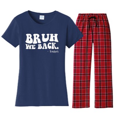 Bruh We Back Teachers Funny Women's Flannel Pajama Set