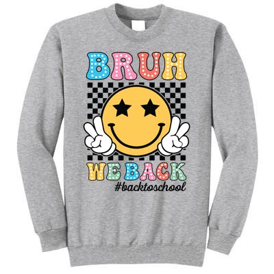 Bruh We Back Teachers Retro Back To School Boy Girl Tall Sweatshirt