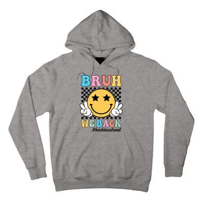 Bruh We Back Teachers Retro Back To School Boy Girl Tall Hoodie