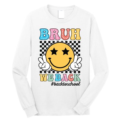 Bruh We Back Teachers Retro Back To School Boy Girl Long Sleeve Shirt