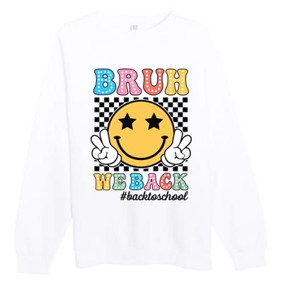 Bruh We Back Teachers Retro Back To School Boy Girl Premium Crewneck Sweatshirt