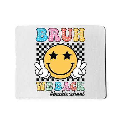 Bruh We Back Teachers Retro Back To School Boy Girl Mousepad