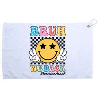 Bruh We Back Teachers Retro Back To School Boy Girl Grommeted Golf Towel