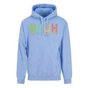 Bruh We Back Already Teachers Unisex Surf Hoodie