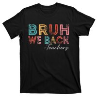 Bruh We Back Teachers Retro Vintage Back To School T-Shirt