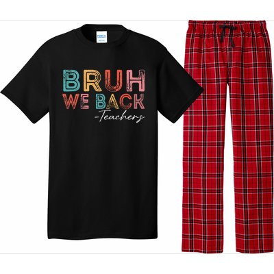 Bruh We Back Teachers Retro Vintage Back To School Pajama Set