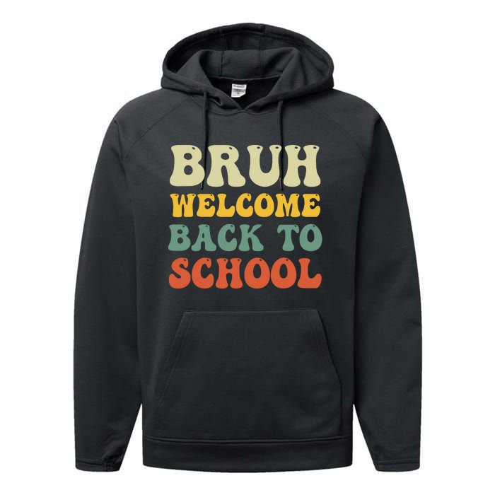 Bruh Welcome Back To School Funny Teacher Happy First Day Performance Fleece Hoodie