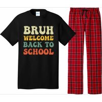 Bruh Welcome Back To School Funny Teacher Happy First Day Pajama Set