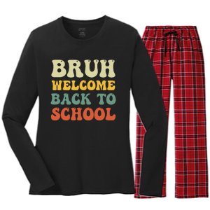 Bruh Welcome Back To School Funny Teacher Happy First Day Women's Long Sleeve Flannel Pajama Set 