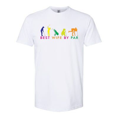 Best Wife By Par Softstyle® CVC T-Shirt