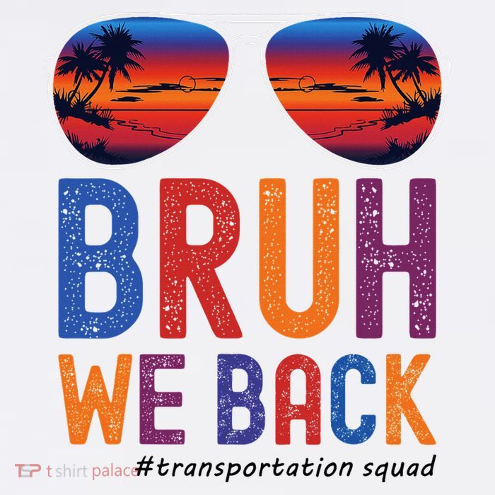 Bruh We Back Transportation Squad First Day Of School Cool Comfort Performance Bucket Hat