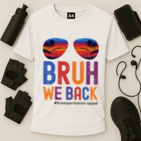 Bruh We Back Transportation Squad First Day Of School Cooling Performance Crew T-Shirt