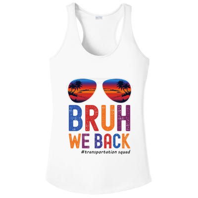 Bruh We Back Transportation Squad First Day Of School Ladies PosiCharge Competitor Racerback Tank