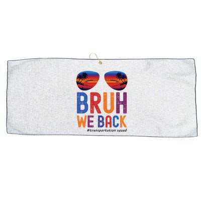 Bruh We Back Transportation Squad First Day Of School Large Microfiber Waffle Golf Towel