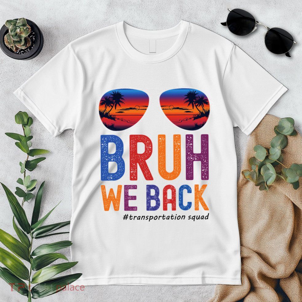Bruh We Back Transportation Squad First Day Of School Premium T-Shirt