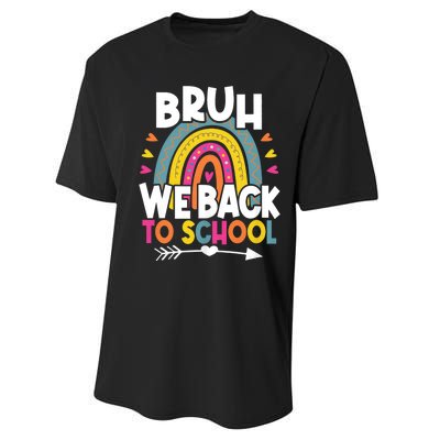 Bruh We Back Teachers Back To School Bruh We Back Rainbow Performance Sprint T-Shirt