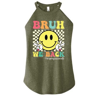 Bruh We Back Paraprofessionals Smile Back To School Paras Women’s Perfect Tri Rocker Tank