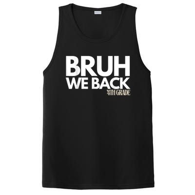 Bruh We Back 4th Grade First Day Of School Back To School PosiCharge Competitor Tank