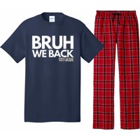 Bruh We Back 4th Grade First Day Of School Back To School Pajama Set