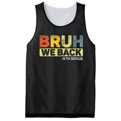 Bruh We Back 5th Grade Back To School Mesh Reversible Basketball Jersey Tank