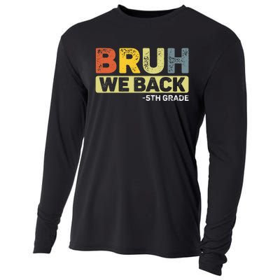 Bruh We Back 5th Grade Back To School Cooling Performance Long Sleeve Crew