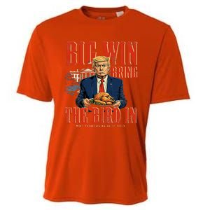 Big Win Bring The Bird In Funny Trump Thanksgiving Cooling Performance Crew T-Shirt