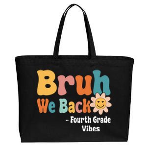 Bruh We Back Fourth Grade Vibes 1st Day Of School 4th Grade Cotton Canvas Jumbo Tote