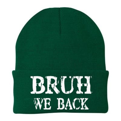 Bruh We Back To School First Day Teens Student Teacher Knit Cap Winter Beanie