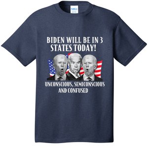 Biden Will Be In 3 States Today Funny Joe Biden Anti Biden T-Shirt