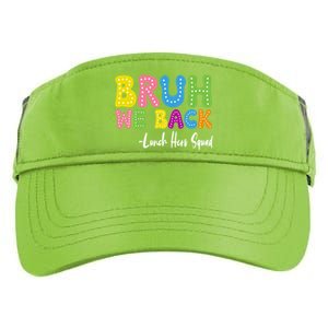 Bruh We Back Happy First Day Of School Lunch Hero Squad Gift Adult Drive Performance Visor