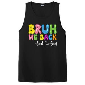 Bruh We Back Happy First Day Of School Lunch Hero Squad Gift PosiCharge Competitor Tank