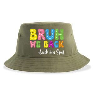 Bruh We Back Happy First Day Of School Lunch Hero Squad Gift Sustainable Bucket Hat