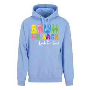 Bruh We Back Happy First Day Of School Lunch Hero Squad Gift Unisex Surf Hoodie