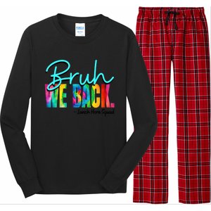 Bruh We Back Happy First Day Of School Lunch Hero Squad Funny Gift Long Sleeve Pajama Set