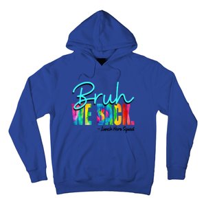 Bruh We Back Happy First Day Of School Lunch Hero Squad Funny Gift Hoodie