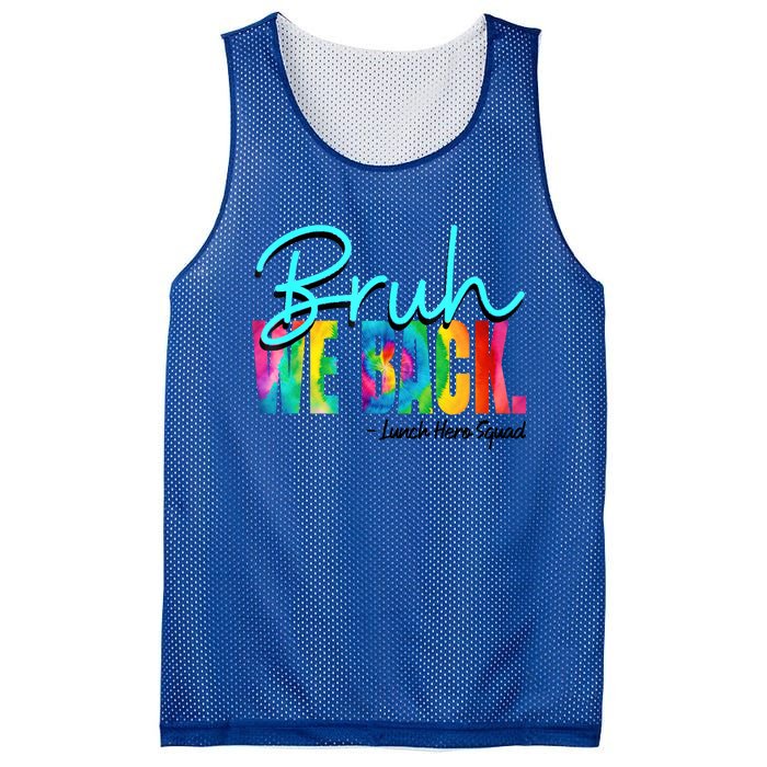 Bruh We Back Happy First Day Of School Lunch Hero Squad Funny Gift Mesh Reversible Basketball Jersey Tank