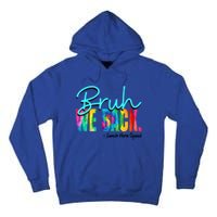 Bruh We Back Happy First Day Of School Lunch Hero Squad Funny Gift Tall Hoodie