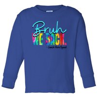 Bruh We Back Happy First Day Of School Lunch Hero Squad Funny Gift Toddler Long Sleeve Shirt