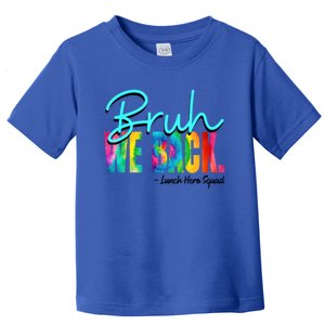 Bruh We Back Happy First Day Of School Lunch Hero Squad Funny Gift Toddler T-Shirt